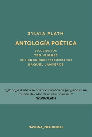 ANTOLOGÍA POÉTICA(SYLVIA PLATH) | 9788417181185 | PLATH,SYLVIA | Libreria Geli - Librería Online de Girona - Comprar libros en catalán y castellano