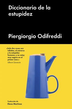 DICCIONARIO DE LA ESTUPIDEZ | 9788417081225 | ODIFREDDI,PIERGIORGIO | Llibreria Geli - Llibreria Online de Girona - Comprar llibres en català i castellà