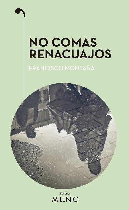 NO COMAS RENACUAJOS | 9788497438049 | MONTAÑA IBÁÑEZ,FRANCISCO | Libreria Geli - Librería Online de Girona - Comprar libros en catalán y castellano