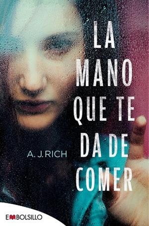 LA MANO QUE TE DA DE COMER | 9788416087747 | RICH,A.J. | Libreria Geli - Librería Online de Girona - Comprar libros en catalán y castellano