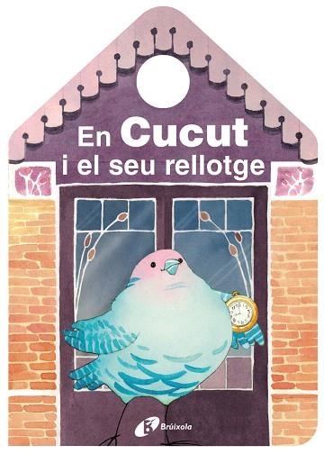 EN CUCUT I EL SEU RELLOTGE | 9788499068022 | Libreria Geli - Librería Online de Girona - Comprar libros en catalán y castellano