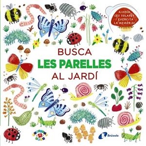 BUSCA LES PARELLES AL JARDí | 9788499068503 | PRASADAM-HALLS,SMRITI | Libreria Geli - Librería Online de Girona - Comprar libros en catalán y castellano