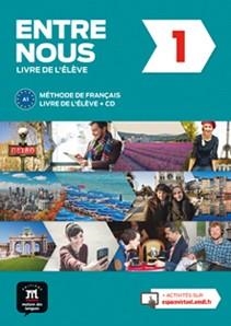 ENTRE NOUS-1(LIVRE DE L'ÉLÈVE + CD) | 9788416657780 | PRUVOST,NEIGE | Libreria Geli - Librería Online de Girona - Comprar libros en catalán y castellano