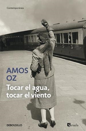 TOCAR EL AGUA,TOCAR EL VIENTO | 9788466342230 | OZ,AMOS  | Libreria Geli - Librería Online de Girona - Comprar libros en catalán y castellano