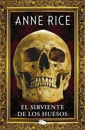 EL SIRVIENTE DE LOS HUESOS | 9788490704400 | RICE,ANNE  | Libreria Geli - Librería Online de Girona - Comprar libros en catalán y castellano