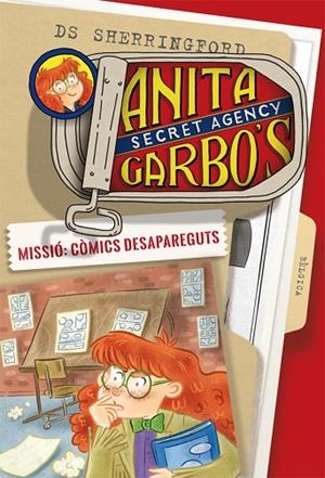 ANITA GARBO-2.MISSIÓ:CÒMICS DESAPAREGUTS | 9788424661779 | SHERRINGFORD,D.S. | Llibreria Geli - Llibreria Online de Girona - Comprar llibres en català i castellà