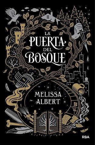 LA PUERTA DEL BOSQUE (CASTELLANO) | 9788427212527 | ALBERT,MELISSA | Libreria Geli - Librería Online de Girona - Comprar libros en catalán y castellano