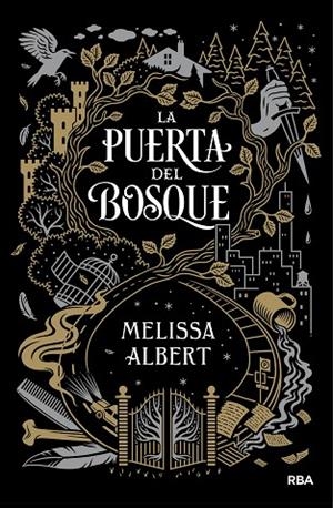 LA PUERTA DEL BOSQUE (CASTELLANO) | 9788427212527 | ALBERT,MELISSA | Libreria Geli - Librería Online de Girona - Comprar libros en catalán y castellano