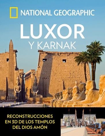 LUXOR Y KARNAK | 9788482986715 | NATIONAL GEOGRAPHIC  | Libreria Geli - Librería Online de Girona - Comprar libros en catalán y castellano