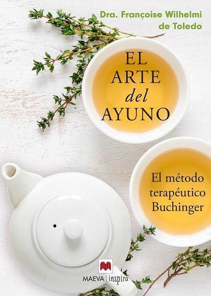 EL ARTE DEL AYUNO | 9788417108335 | WILHELMI DE TOLEDO ,FRANÇOISE | Libreria Geli - Librería Online de Girona - Comprar libros en catalán y castellano