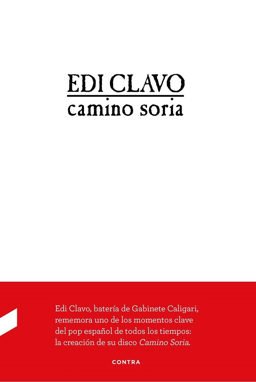 CAMINO SORIA (EDI CLAVO) | 9788494786921 | RODRÍGUEZ CLAVO,EDUARDO | Libreria Geli - Librería Online de Girona - Comprar libros en catalán y castellano