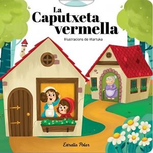 LA CAPUTXETA VERMELLA | 9788491373940 | Llibreria Geli - Llibreria Online de Girona - Comprar llibres en català i castellà