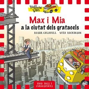 MAX I MIA A LA CIUTAT DELS GRATACELS(YELLOW VAN-11) | 9788424662691 | Llibreria Geli - Llibreria Online de Girona - Comprar llibres en català i castellà