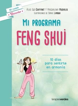 MI PROGRAMA FENG SHUI.10 DÍAS PARA SENTIRTE EN ARMONÍA | 9788416972319 | LAMBDA,SOPHIE/LEGIFFANT,ALICE/MUSIALEK,MAGDALENA | Llibreria Geli - Llibreria Online de Girona - Comprar llibres en català i castellà