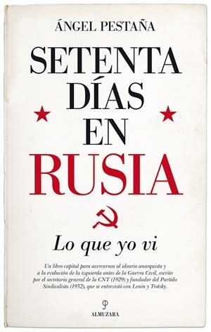 SETENTA DíAS EN RUSIA. LO QUE YO VI | 9788417229788 | PESTAÑA,ÁNGEL | Llibreria Geli - Llibreria Online de Girona - Comprar llibres en català i castellà