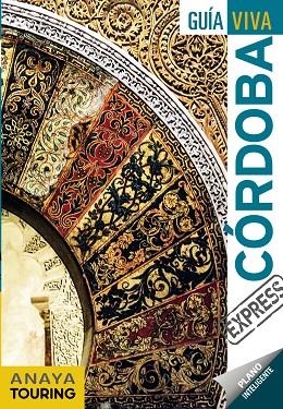 CÓRDOBA(GUIA VIVA EXPRESS.EDICION 2018) | 9788491580157 | ARJONA MOLINA,RAFAEL/RIBES,FRANCESC | Libreria Geli - Librería Online de Girona - Comprar libros en catalán y castellano
