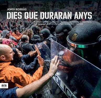 DIES QUE DURARAN ANYS | 9788416915446 | BORRÀS,JORDI | Llibreria Geli - Llibreria Online de Girona - Comprar llibres en català i castellà