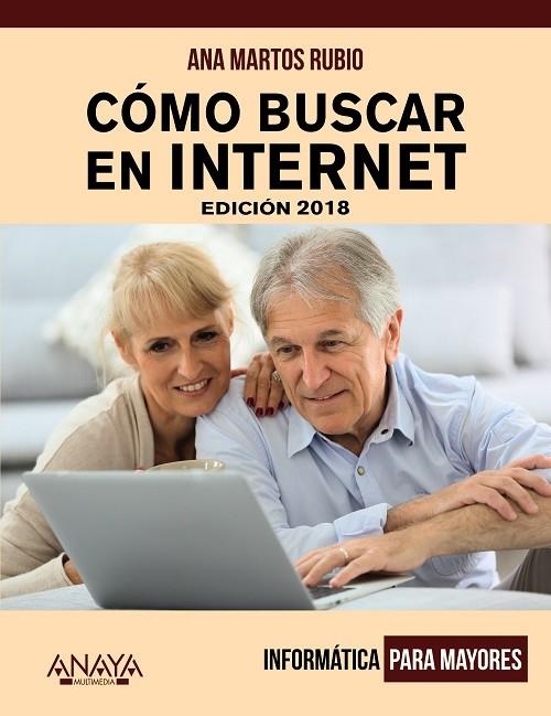 CÓMO BUSCAR EN INTERNET(EDICIÓN 2018) | 9788441539815 | MARTOS RUBIO,ANA | Libreria Geli - Librería Online de Girona - Comprar libros en catalán y castellano