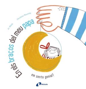 EN ELS BRAÇOS DEL MEU PAPA EM SENTO GENIAL! | 9788499068770 | WITEK,JO | Libreria Geli - Librería Online de Girona - Comprar libros en catalán y castellano