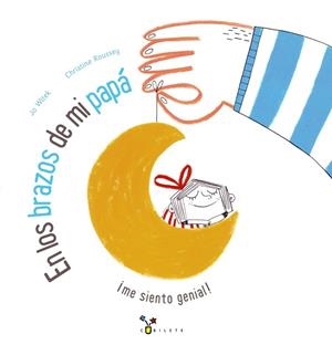 EN LOS BRAZOS DE MI PAPÁ  ME SIENTO GENIAL! | 9788469622940 | WITEK,JO | Libreria Geli - Librería Online de Girona - Comprar libros en catalán y castellano