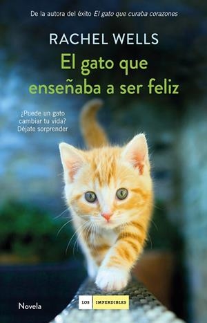 EL GATO QUE ENSEñABA A SER FELIZ | 9788417128197 | WELLS,RACHEL | Libreria Geli - Librería Online de Girona - Comprar libros en catalán y castellano