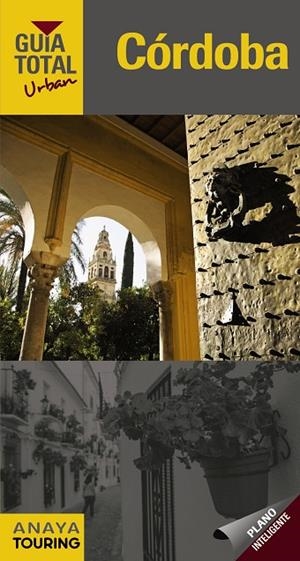 CÓRDOBA(GUIA TOTAL URBAN.EDICION 2017) | 9788499358772 | ARJONA MOLINA, RAFAEL | Libreria Geli - Librería Online de Girona - Comprar libros en catalán y castellano