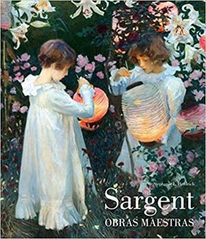 SARGENT.OBRAS MAESTRAS | 9788494746642 | HERDRICH,STEPHANIE | Libreria Geli - Librería Online de Girona - Comprar libros en catalán y castellano