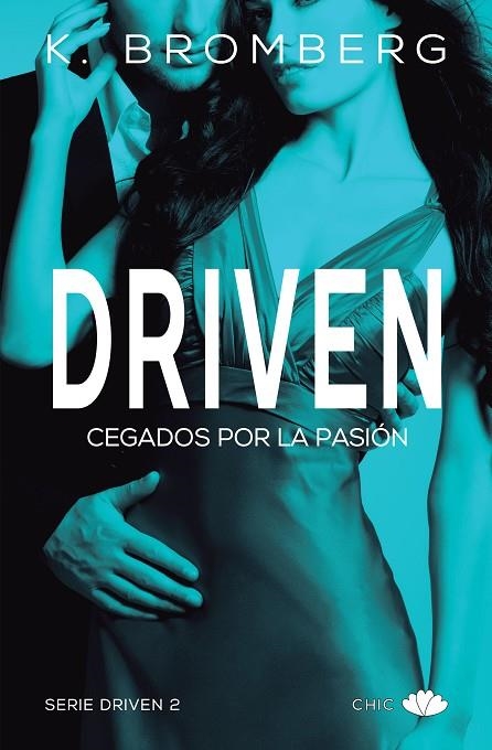 DRIVEN.CEGADOS POR LA PASIÓN | 9788416223831 | BROMBERG,K. | Libreria Geli - Librería Online de Girona - Comprar libros en catalán y castellano