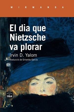 EL DIA QUE NIETZSCHE VA PLORAR | 9788416987214 | YALOM,IRVIN D. | Libreria Geli - Librería Online de Girona - Comprar libros en catalán y castellano