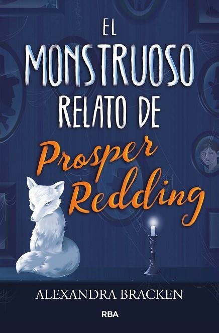 EL MONSTRUOSO RELATO DE PROSPER REDING | 9788427213340 | BRACKEN ,ALEXANDRA | Libreria Geli - Librería Online de Girona - Comprar libros en catalán y castellano