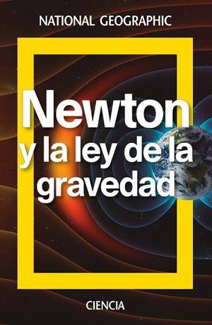 NEWTON Y LA LEY DE LA GRAVEDAD | 9788482986937 | DURAN GUARDE,ANTONIOJ. | Llibreria Geli - Llibreria Online de Girona - Comprar llibres en català i castellà