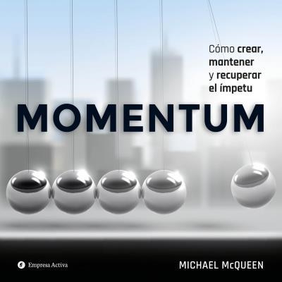 MOMENTUM | 9788492921836 | MCQUEEN,MICHAEL | Libreria Geli - Librería Online de Girona - Comprar libros en catalán y castellano
