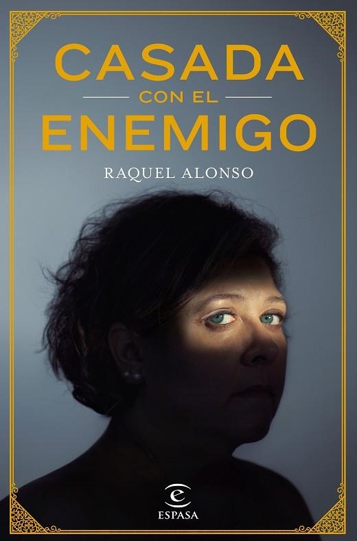 CASADA CON EL ENEMIGO | 9788467051698 | ALONSO,RAQUEL | Libreria Geli - Librería Online de Girona - Comprar libros en catalán y castellano
