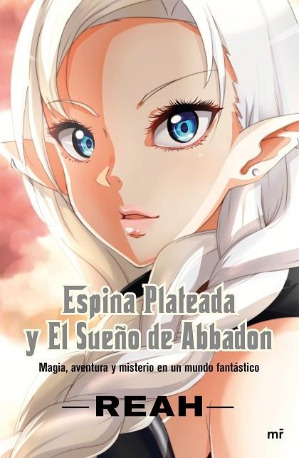 ESPINA PLATEADA Y EL SUEñO DE ABBADON | 9788427044081 | BUIGUES GARCÍA,PATRICIA | Llibreria Geli - Llibreria Online de Girona - Comprar llibres en català i castellà