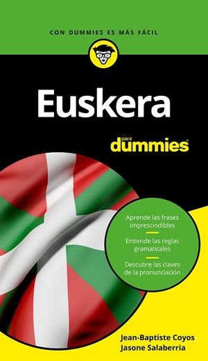 EUSKERA PARA DUMMIES | 9788432903977 | COYOS,JEAN-BAPTISTE/SALABERRIA,JASONE | Libreria Geli - Librería Online de Girona - Comprar libros en catalán y castellano