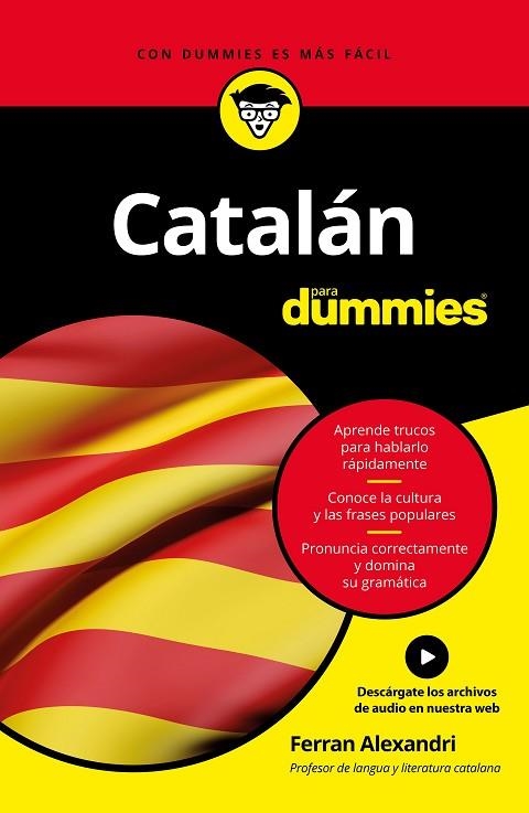 CATALÁN PARA DUMMIES | 9788432904264 | ALEXANDRI PALOM,FERRAN | Libreria Geli - Librería Online de Girona - Comprar libros en catalán y castellano