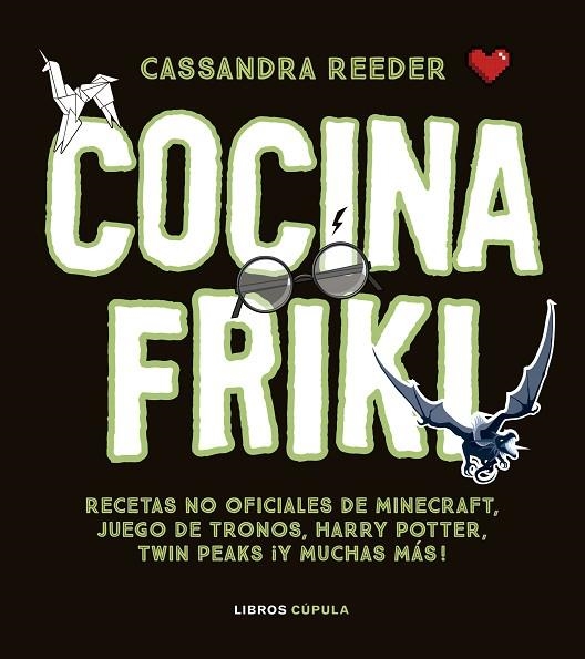COCINA CON LAS RECETAS MÁS FRIKIS | 9788448023812 | REEDER,CASSANDRA | Libreria Geli - Librería Online de Girona - Comprar libros en catalán y castellano