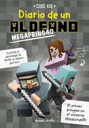 MINECRAFT.DIARIO DE UN ALDEANO MEGAPRINGAO | 9788408181033 | CUBE KID | Libreria Geli - Librería Online de Girona - Comprar libros en catalán y castellano