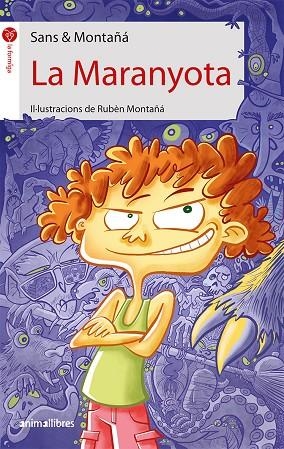 LA MARANYOTA | 9788416844715 | SANS,TONI/MONTAÑÁ,RUBÈN | Libreria Geli - Librería Online de Girona - Comprar libros en catalán y castellano