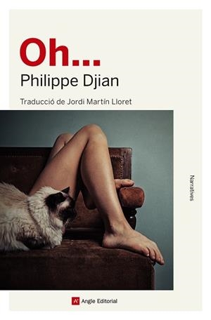 OH... | 9788417214197 | DJIAN,PHILIPPE | Libreria Geli - Librería Online de Girona - Comprar libros en catalán y castellano
