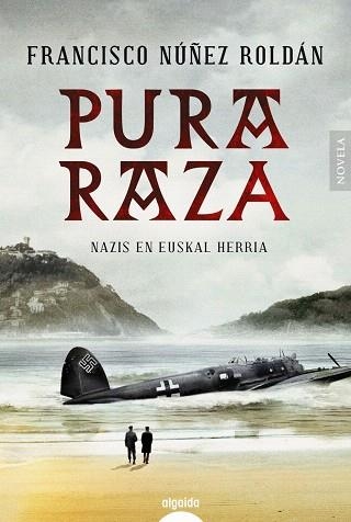 PURA RAZA | 9788490678978 | NÚÑEZ ROLDÁN,FRANCISCO | Libreria Geli - Librería Online de Girona - Comprar libros en catalán y castellano