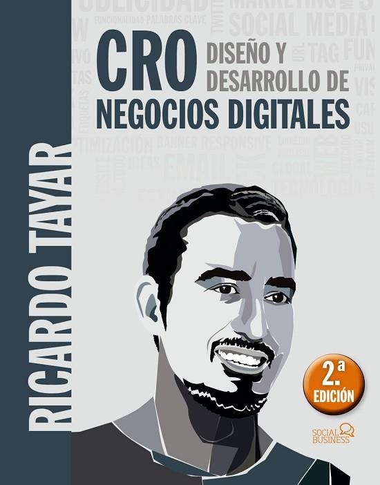 CRO.DISEÑO Y DESARROLLO DE NEGOCIOS DIGITALES | 9788441539570 | TAYAR LÓPEZ,RICARDO | Libreria Geli - Librería Online de Girona - Comprar libros en catalán y castellano