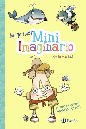 MI PRIMER MINIIMAGINARIO DE LA A A LA Z | 9788469620625 | Libreria Geli - Librería Online de Girona - Comprar libros en catalán y castellano