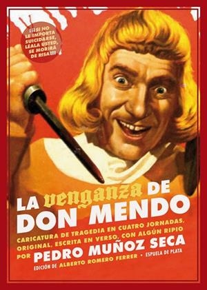 LA VENGANZA DE DON MENDO | 9788417146283 | MUÑOZ SECA,PEDRO | Libreria Geli - Librería Online de Girona - Comprar libros en catalán y castellano