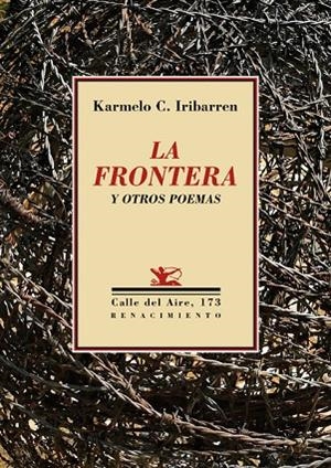 LA FRONTERA Y OTROS POEMAS | 9788417266271 | IRIBARREN,KARMELO C. | Llibreria Geli - Llibreria Online de Girona - Comprar llibres en català i castellà