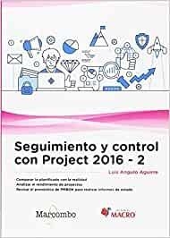 SEGUIMIENTO Y CONTROL CON PROJECT 2016-2 | 9788426725608 | ANGULO AGUIRRE,LUIS | Libreria Geli - Librería Online de Girona - Comprar libros en catalán y castellano