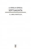 LA BIBLIA GRIEGA.SEPTUAGINTA-4.LIBROS PROFÉTICOS | 9788430119158 | Llibreria Geli - Llibreria Online de Girona - Comprar llibres en català i castellà