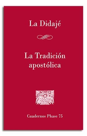 LA DIDAJÉ.LA TRADICIÓN APOSTÓLICA | 9788474673821 | URDEIX I DORDAL,JOSEP | Libreria Geli - Librería Online de Girona - Comprar libros en catalán y castellano