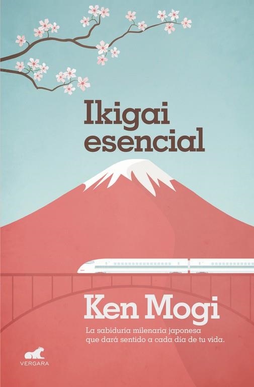IKIGAI ESENCIAL.LA SABIDURÍA MILENARIA JAPONESA QUE DARÁ SENTIDO A CADA DÍA DE TU VIDA | 9788416076192 | MOGI,KEN | Libreria Geli - Librería Online de Girona - Comprar libros en catalán y castellano