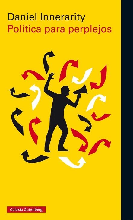 POLÍTICA PARA PERPLEJOS | 9788417355005 | INNERARITY,DANIEL | Libreria Geli - Librería Online de Girona - Comprar libros en catalán y castellano
